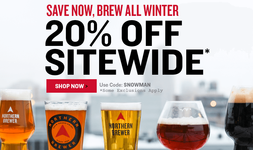 Promotional banner for Northern Brewer with glasses of beer and a winter scene. 20% Off Sitewide. Promo code: SNOWMAN