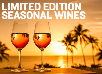 Shop our collection of limited release seasonal wines, perfect for summer sipping!