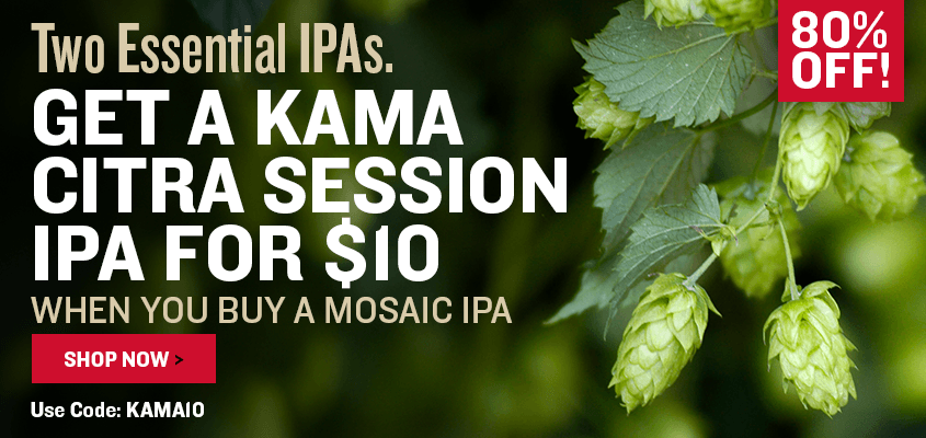 Promotional text Two Essential IPAs. Get a Kama Citra Session IPA for $10 when you buy a Mosaic IPA. Use code KAMA10 on a background with hops growing from a vine.