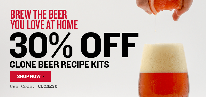 Brew the Beer You Love at Home. 30% Off Clone Kits. Use code CLONE30 over an image of an IPA beer with a hand squeezing an orange.