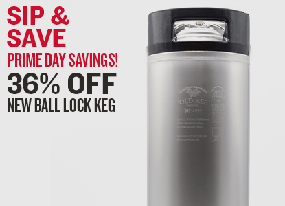 Silver ball lock keg with promotional text for Sip & Save Prime Day savings  36% off New Ball Lock Kegs on a white background