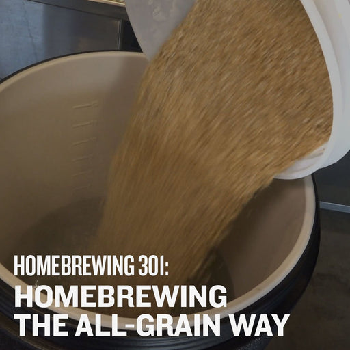 Homebrewing 301:  Brewing The All-Grain Way - Video Course