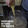 Homebrewing 201: Beyond the Basics - Video Course